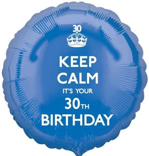 Keep Calm It's Your 30th Birthday Blue Foil Balloon