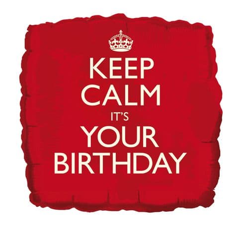 Keep Calm It's Your Birthday Foil Balloon
