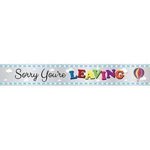 Youre Leaving Bye Foil Banner-12Ft