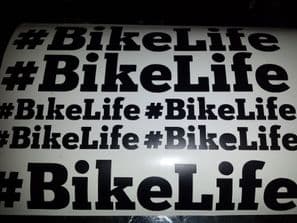 #BIKELIFE  7 assorted sized  Hashtag Bikelife stickers V1