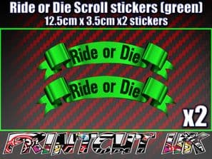 2x Ride or Die Decals Stickers Bike quad scooter modified scroll GREEN bikelife