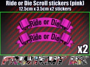 2x Ride or Die Decals Stickers Bike quad scooter modified scroll PINK bikelife
