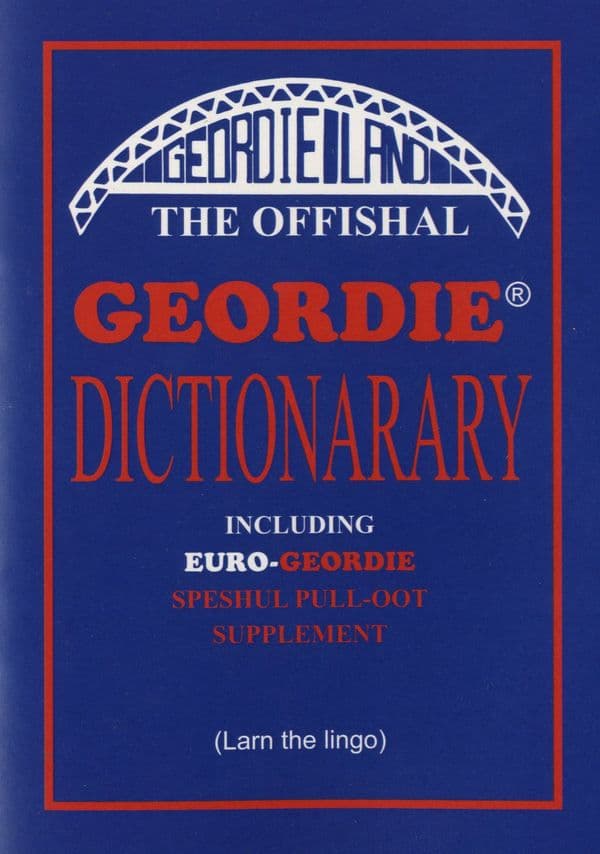 Offishal Geordie Dictionary