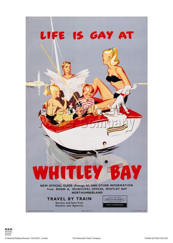 Whitley Bay - Life is Gay - Railway & Travel Poster