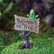 Fiddlehead - Beware of the Trolls Sign