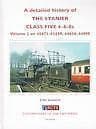 A DETAILED HISTORY OF THE STANIER CLASS FIVE 4-6-0s Volume 2 on 45472-45499, 44658-44999 ISBN: 9780901115997