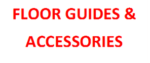Floor Guides & Accessories